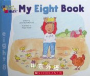 My Eight Book (My First Steps to Math) Scholastic
