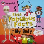 My Body: Ladybird First Fabulous Facts Ladybird