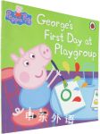 Peppa Pig George's First Day at Playgroup