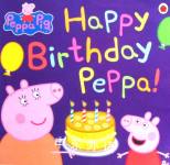 Peppa Pig: Happy Birthday, Peppa! Ladybird Books