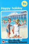 Happy Holidays (Key Words with Ladybird, Book 7a) (No.7) William Murray