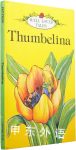 Thumbelina Well Loved Tales
