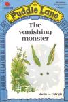 The Vanishing Monster (Puddle Lane Reading Program/Stage 1, Book 5) Sheila McCullagh