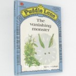 The Vanishing Monster (Puddle Lane Reading Program/Stage 1, Book 5)