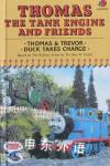 Thomas and Trevor: Duck Takes Charge (Thomas the Tank Engine & Friends) W. Awdry