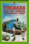 Thomas and the Missing Christmas Tree Rev. W. Awdry