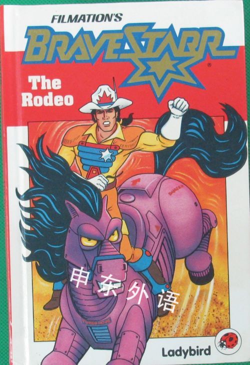 Rodeo Marshal Bravestarr _早期的读者系列_儿童图书_进口图书_进口书,原版书,绘本书,英文原版图书,儿童纸板书,外语图书,进口儿童书,原版儿童书