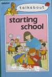 Starting School (Toddler Talkabout) Ethel Wingfield