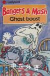 Ghost Boast (Bangers & Mash) Paul Groves