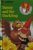 Wisdom of the Gnomes: Danny and the Ducklings (The Wisdom of the gnomes)