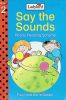 Frog and the Lollipops (Say the Sounds, Book 2) (Say the Sounds Phonic Reading Scheme)