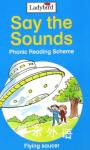 Say the sounds Phonic reading scheme Jill Corby