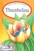 Thumbelina (Favourite Tales)