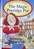 Favourite Tales The Magic Porridge Pot