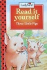 Level 2 Three Little Pigs (Read it Yourself - Level 1)