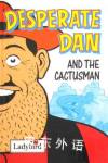 Desperate Dan and the Cactusman Ladybird Books Ltd
