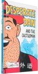 Desperate Dan and the Cactusman
