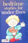 Bedtime: Stories for Under Fives Joan Stimson
