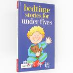 Bedtime: Stories for Under Fives