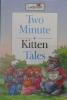 Kitten Tales (Two Minute Tales)