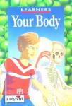 Your Body (Learners) Caroline Arnold