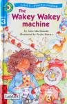 The  Wakey Wakey Machine Alan MacDonald