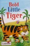 Bold Little Tiger (Little Animal Stories) Joan Stimson