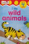 I Like Wild animals Ladybird Books