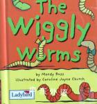 The Wiggly Worms Mandy Ross