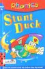 Stunt Duck (Phonics #4)