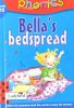 Bellas Bedspread(Phonics #12)