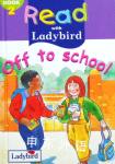 Off To School(Read with Ladybird) Catriona Macgregor