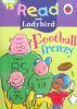 Football Frenzy (Read with Ladybird)