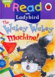 The Wakey Wakey Machine (Read with Ladybird) Alan MacDonald