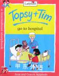 Topsy And Tim Go To The Hospital (Topsy & Tim) Jean Adamson