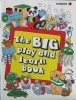 The Big Play And Learn Big activity books