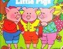Three Little Pigs (First Fairy Tales)