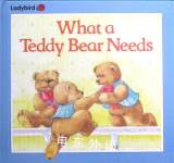 What a Teddy Bear Needs (Teddy Bear Tales) Marilyn Kaye