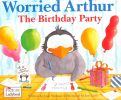 Worried Arthur The Birthday Party