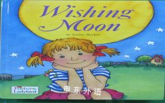 Wishing Moon (Picture Stories) Lesley Harker