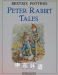 Peter Rabbit Tales: Four Complete Stories Beatrix Potter