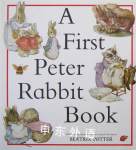 A First Peter Rabbit Book Beatrix Potter