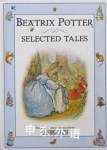 Selected Tales from Beatrix Potter Beatrix Potter