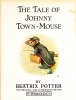 The Tale of Johnny Town-mouse (Peter Rabbit)