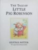 The Tale of Little Pig Robinson (Peter Rabbit)