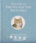 The Tale of the Pie and the Patty-Pan Beatrix Potter