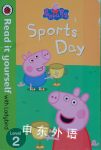 Read it yourself with Ladybird: Level 2 Peppa Pig: Sports Day Lorraine Horsley