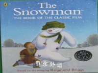 The Snowman: The Book of the Classic Film Raymond Briggs