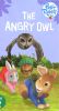 Read it yourself with Ladybird Level 2:The angry owl