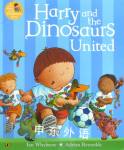 Harry and the dinosaurs united Ian Whybrow